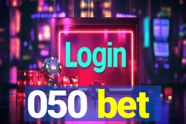 050 bet